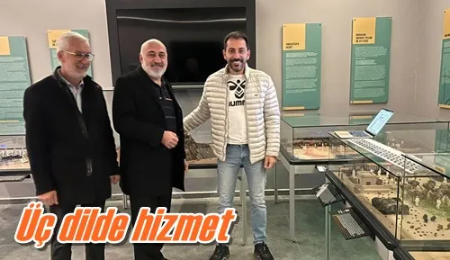 Üç dilde hizmet