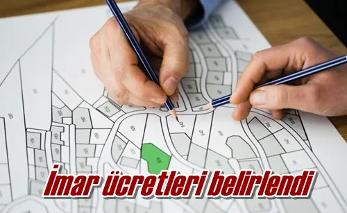 İmar ücretleri belirlendi