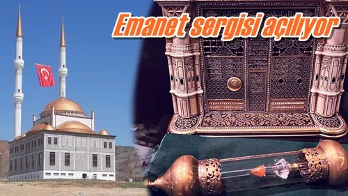 Emanet sergisi açılıyor