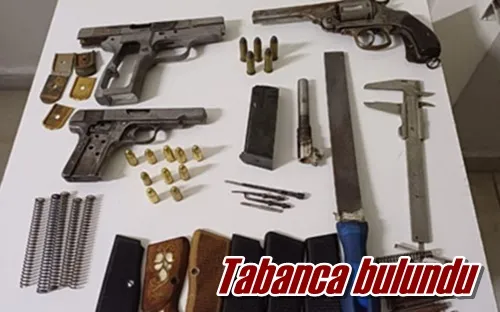Tabanca bulundu