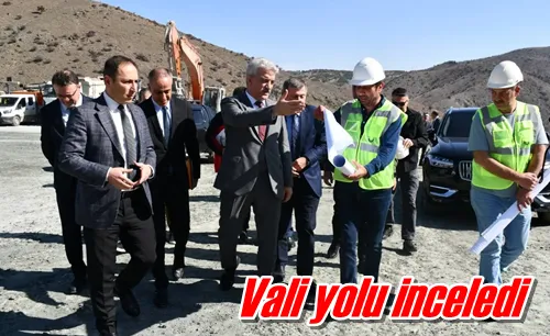 Vali yolu inceledi