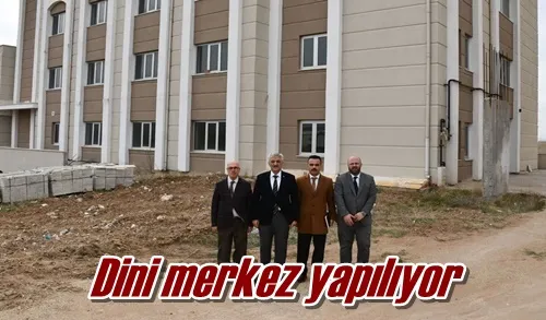 Dini merkez yapılıyor