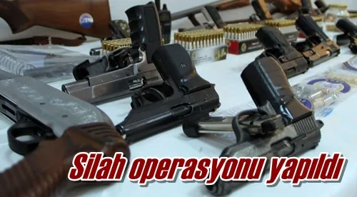 Silah operasyonu yapıldı