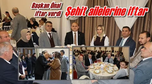 Şehit ailelerine iftar
