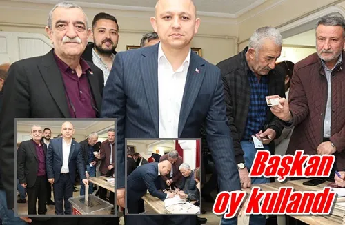 Başkan oy kullandı