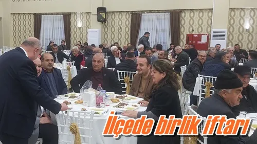 İlçede birlik iftarı