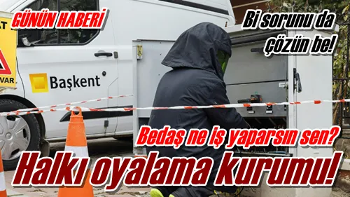Halkı oyalama kurumu!
