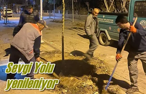 Sevgi Yolu yenileniyor