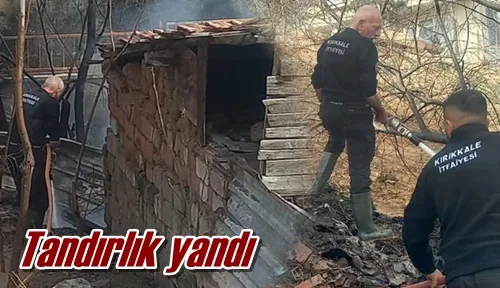 Tandırlık yandı