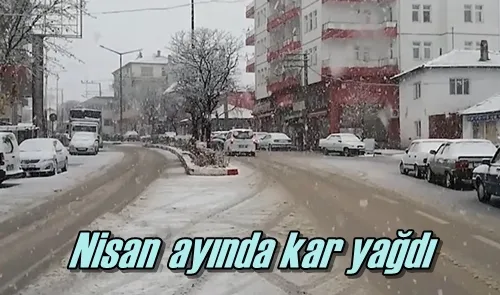 Nisan ayında kar yağdı