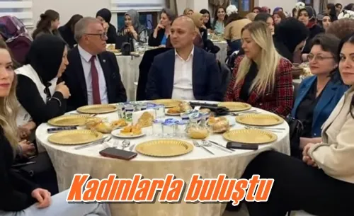 Kadınlarla buluştu