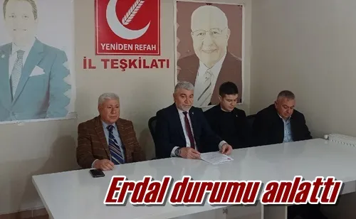 Erdal durumu anlattı