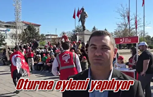 Oturma eylemi yapılıyor