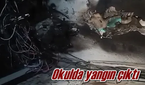 Okulda yangın çıktı