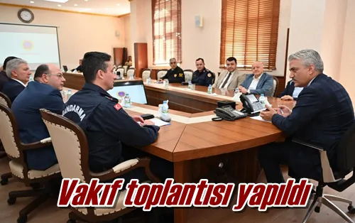 Vakıf toplantısı yapıldı