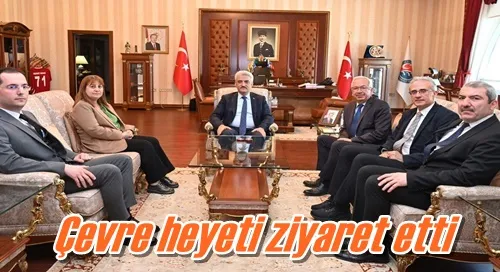 Çevre heyeti ziyaret etti