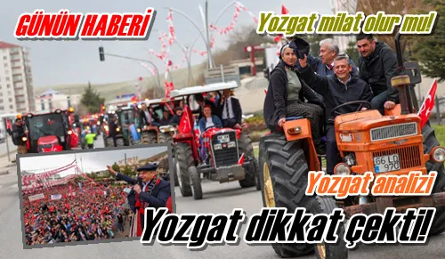 Yozgat dikkat çekti!