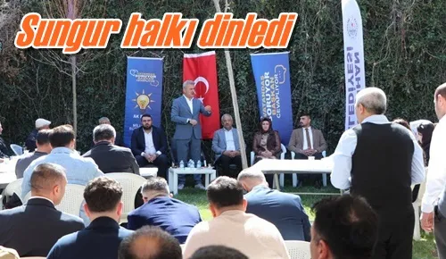 Sungur halkı dinledi