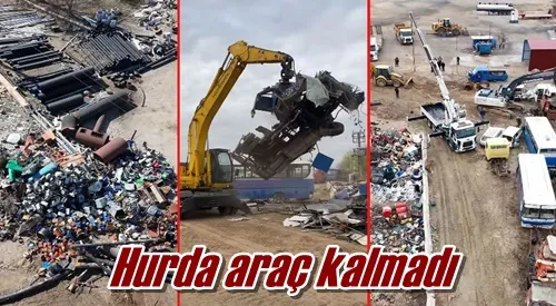 Hurda araç kalmadı