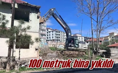 100 metruk bina yıkıldı