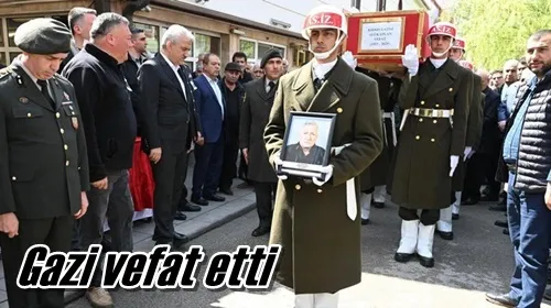 Gazi vefat etti