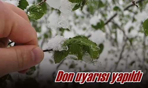 Don uyarısı yapıldı