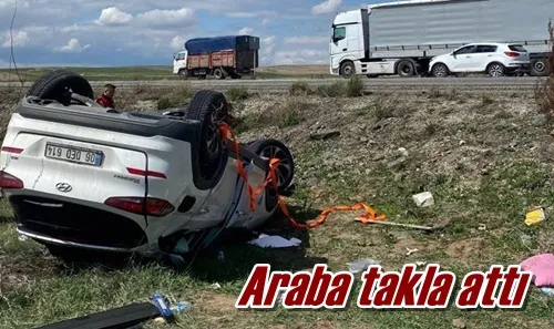 Araba takla attı