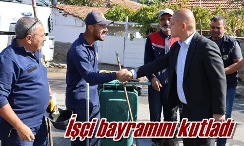 İşçi bayramını kutladı