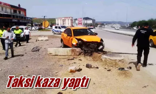 Taksi kaza yaptı