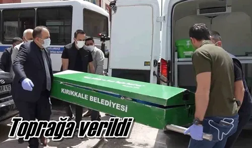 Toprağa verildi