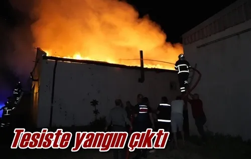 Tesiste yangın çıktı