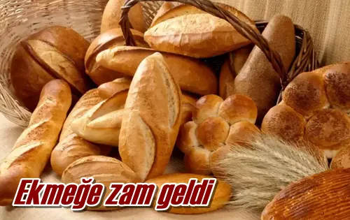 Ekmeğe zam geldi
