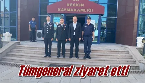 Tümgeneral ziyaret etti