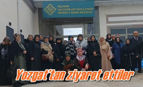 Yozgat’tan ziyaret ettiler