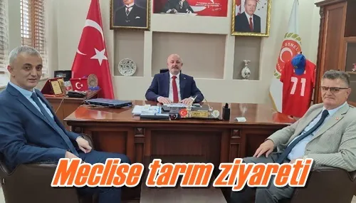 Meclise tarım ziyareti