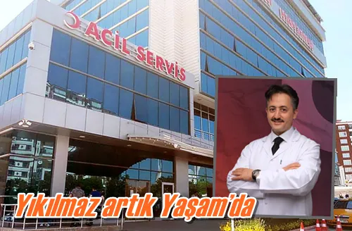 Yıkılmaz artık Yaşam’da