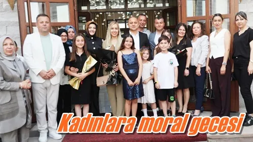 Kadınlara moral gecesi
