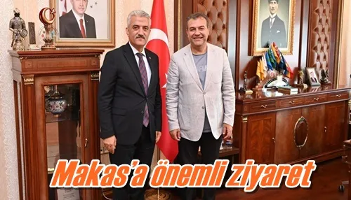 Makas’a önemli ziyaret