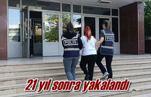 21 yıl sonra yakalandı