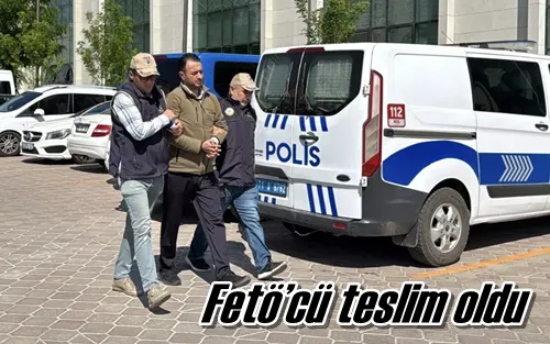 Fetö’cü teslim oldu