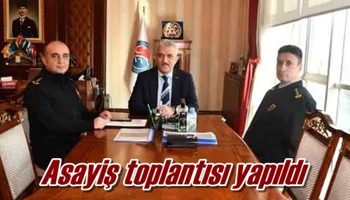 Asayiş toplantısı yapıldı