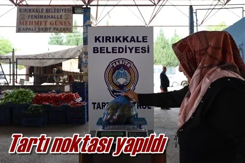Tartı noktası yapıldı
