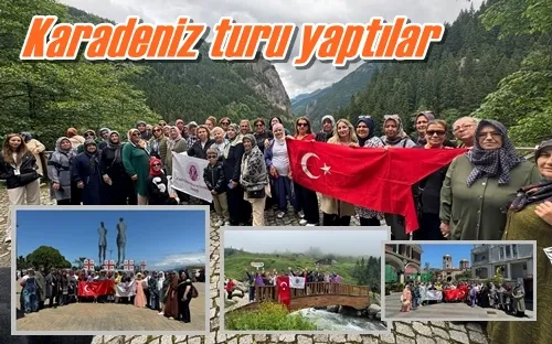 Karadeniz turu yaptılar