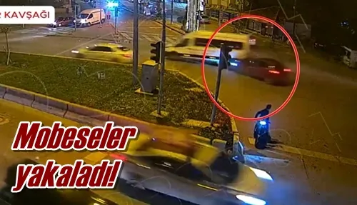Mobeseler yakaladı!