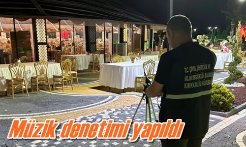 Müzik denetimi yapıldı