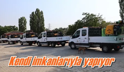 Kendi imkanlarıyla yapıyor