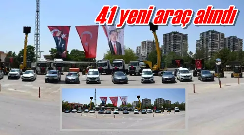41 yeni araç alındı