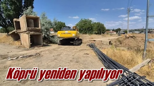 Köprü yeniden yapılıyor