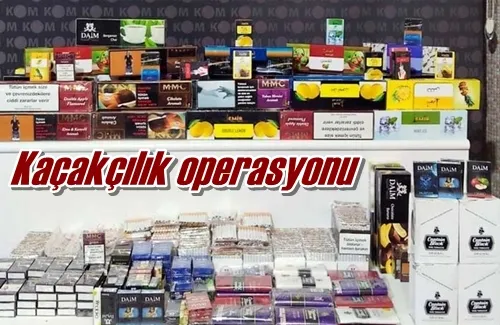Kaçakçılık operasyonu