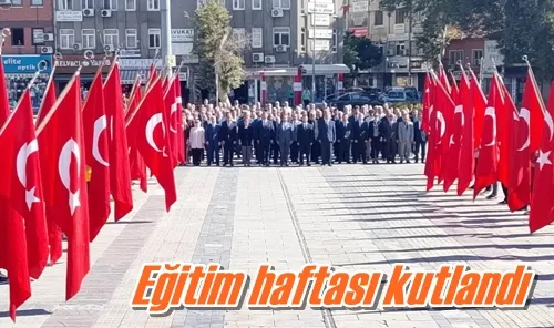 Eğitim haftası kutlandı